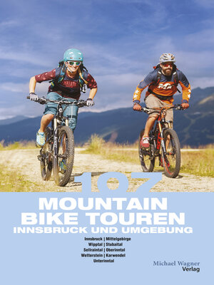 cover image of 107 Mountainbiketouren Innsbruck und Umgebung
